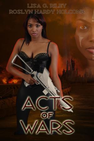 Cover of the book Acts Of Wars by Lisa L Wiedmeier
