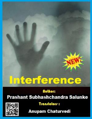 Cover of the book Interference by Prakruti Raval Thaker