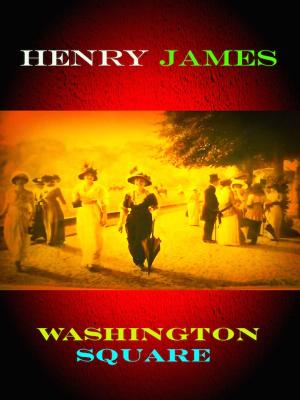 Book cover of Henry James Washington Square