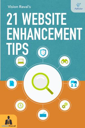 Cover of the book 21 Website Enhancement Tips by Prashant Salunke