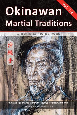 Cover of the book Okinawan Martial Traditions Vol. 1.2 by Andrew Tharp, Anthony DiCristofano, Richard Babin
