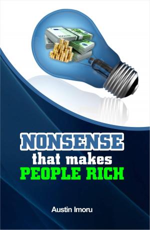 Cover of the book Nonsense that makes People Rich by Louis Ellman