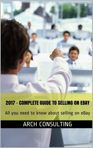 bigCover of the book 2017 Complete Guide to Selling on eBay by 