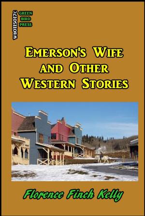 Cover of the book Emerson's Wife and Other Western Stories by Patrick MacGill