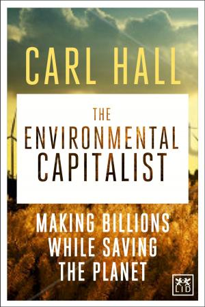 Cover of The Environmental Capitalists: Making billions by saving the planet