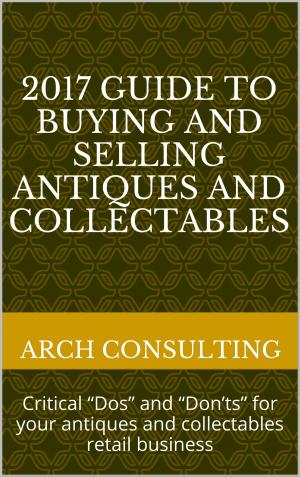 Cover of the book 2017 Guide to Buying and Selling Antiques and Collectables by Prashant Faldu, Kaushal Faldu