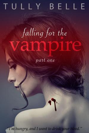 Cover of Falling for the Vampire - Part 1