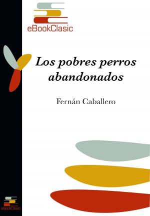 Cover of the book Los pobres perros abandonados by Silverio Lanza