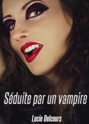 Cover of the book Séduite pas un vampire by Nikki Shannen