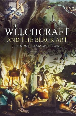 Cover of the book Witchcraft and the Black Art by Bob Mee