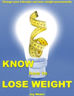Cover of the book Know how to Lose Weight by Alex Landerson