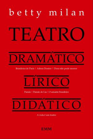 Book cover of Teatro Dramático, Lírico, Didático
