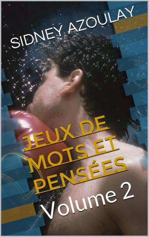 Cover of the book JEUX DE MOTS ET PENSÉES by Mari Moreno
