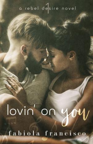 Cover of Lovin' on You