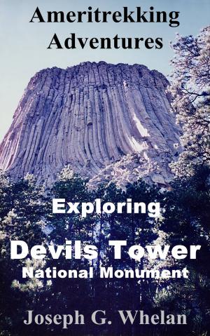 Book cover of Ameritrekking Adventures: Exploring Devils Tower National Monument