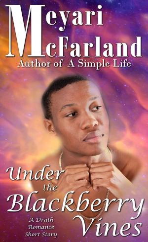 Cover of the book Under the Blackberry Vines by Meyari McFarland