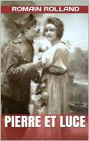 Cover of the book Pierre et Luce by Arthur Conan Doyle, Jeanne de Polignac