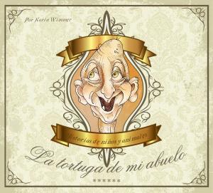 Cover of the book La tortuga de mi abuelo by Anonymous