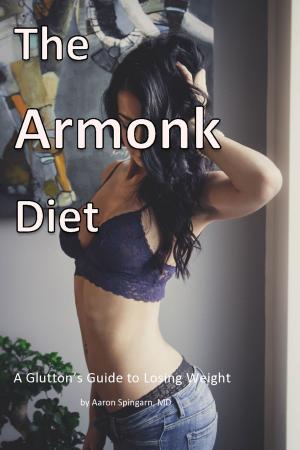Cover of the book The Armonk Diet by Haylie Pomroy