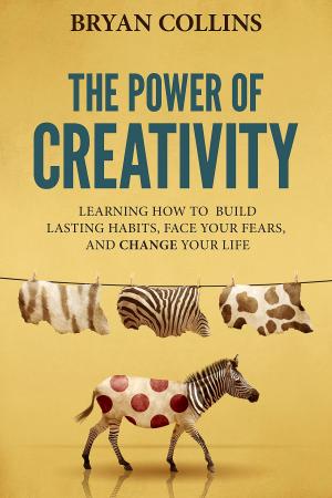Book cover of The Power of Creativity (Book 1)