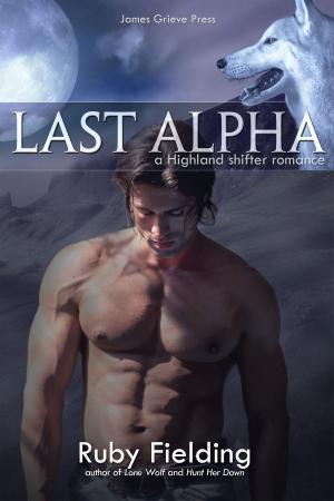 Cover of the book Last Alpha by Polly J Adams