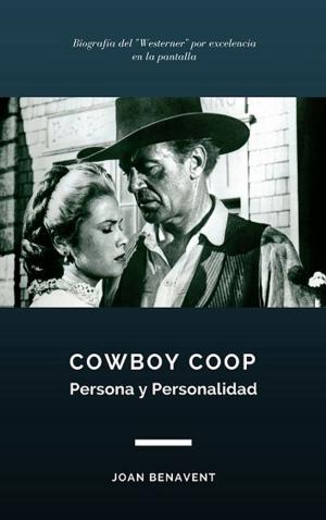 Cover of the book Cowboy Coop. Persona y Personalidad by Peyton Goddard, Dianne Goddard