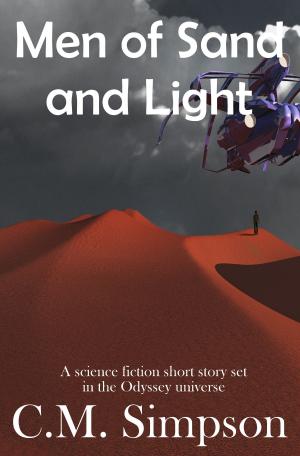 Cover of the book Men of Sand and Light by C.M. Simpson