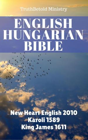 Cover of the book English Hungarian Bible by Jezabel Foxx