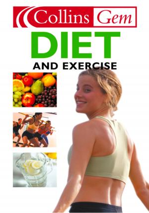 Cover of the book Diet and Exercise (Collins Gem) by Libba Bray, Cassandra Clare, Claudia Gray, Maureen Johnson, Sarah Mlynowski