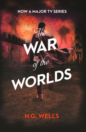 Cover of the book The War of the Worlds (Collins Classics) by Sasha Greene