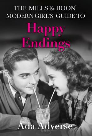 Book cover of The Mills & Boon Modern Girl’s Guide to: Happy Endings: Dating hacks for feminists (Mills & Boon A-Zs, Book 4)
