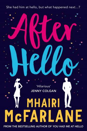 Cover of the book After Hello: A gorgeously romantic short story by Collins
