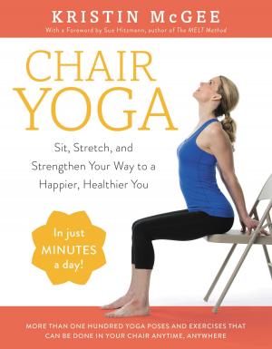 Cover of the book Chair Yoga by Michael Ellsberg