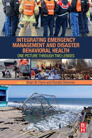 Cover of the book Integrating Emergency Management and Disaster Behavioral Health by Dr. Thomas Mueller, Mario Wullimann