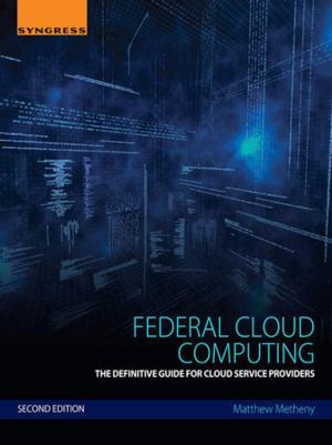 Cover of the book Federal Cloud Computing by Qun Zhang, Ying Luo, Yong-an Chen