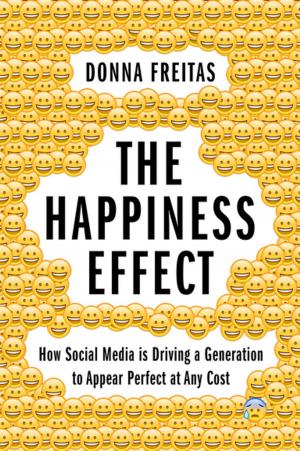 Cover of the book The Happiness Effect by Tanya Stivers