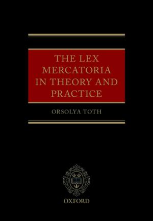 Cover of The Lex Mercatoria in Theory and Practice