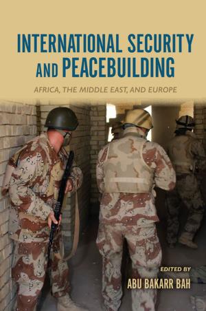 Cover of the book International Security and Peacebuilding by Martin Heidegger