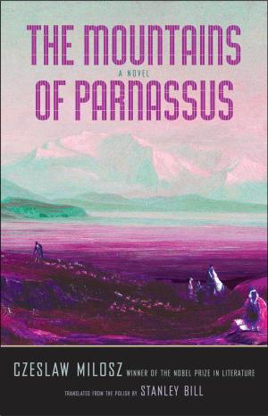 Cover of the book The Mountains of Parnassus by Mr. Adam Kirsch
