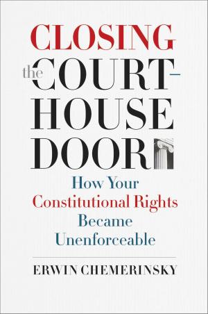 Cover of the book Closing the Courthouse Door by Robert A. Dahl, Ian Shapiro