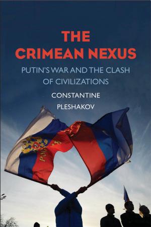 Cover of the book The Crimean Nexus by Fridrikh Igorevich Firsov, Harvey Klehr, John Earl Haynes