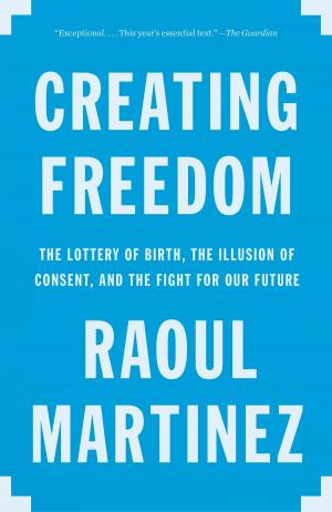 Cover of the book Creating Freedom by Michael Ruse
