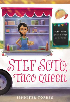 Cover of the book Stef Soto, Taco Queen by John Churchman, Jennifer Churchman