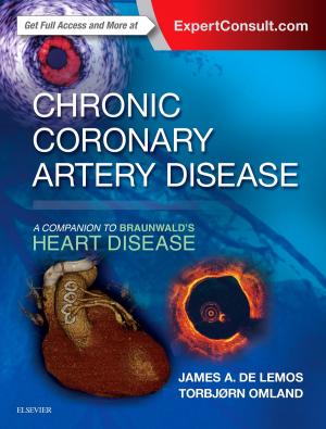 Cover of the book Chronic Coronary Artery Disease: A Companion to Braunwald's Heart Disease E-Book by Michael T. McDermott