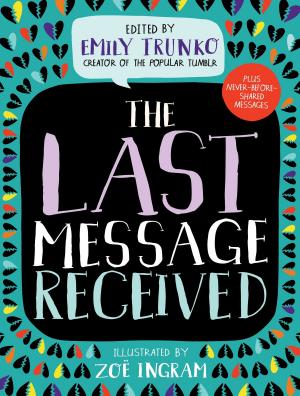 Cover of the book The Last Message Received by Julia Alvarez