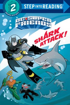Book cover of Shark Attack! (DC Super Friends)