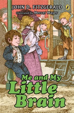Cover of the book Me and My Little Brain by Barbara Lowell