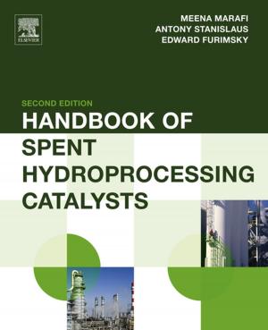 Cover of the book Handbook of Spent Hydroprocessing Catalysts by Ajit Sadana, Neeti Sadana