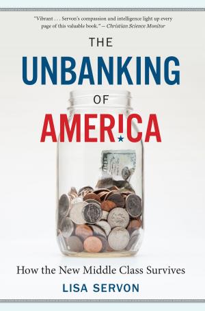 Cover of the book The Unbanking of America by Old Farmer’s Almanac