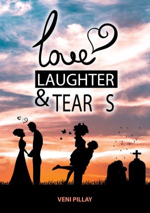 Book cover of Love, Laughter and Tears